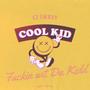 ****in Wit Da Kidd (Explicit)