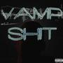 vamp sh1t (feat. frozone) [Explicit]