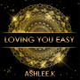 Loving You Easy (Instrumental)