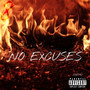 No Excuses (Explicit)