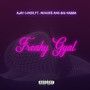 Freaky Gyal (feat. Mohoe$ & Big Kabba) [Explicit]