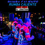 Rumba Caliente Exitos (En Vivo)