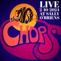 The Chops LIVE (Sally O'Briens MA 2.10.24)