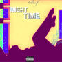 NIGHT TIME (Explicit)