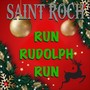 Run Rudolph Run