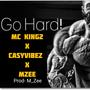 Go Hard (feat. Casyvibez & M_Zee)