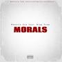 Morals (feat. Bigg Trap) [Explicit]