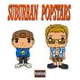 Suburban Popstars (Explicit)