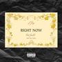 Right Now (feat. Just.Fx) [Explicit]