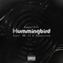 Hummingbird (feat. MK.II & Donutcorp) [Explicit]