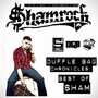 Duffle Bag Chronicles (Best Of $hamrock)