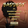 Baddest (Explicit)