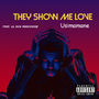 They Show Me Love (Explicit)
