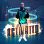 ACTIVATED! (Explicit)