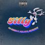 Silly (feat. Dior lotto & DirtyBoyCos) [Explicit]