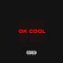 ok cool (Explicit)