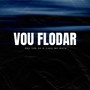 VOU FLODAR PRA VER SE O CARA ME NOTA