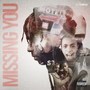 Missing You (Explicit)