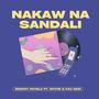 Nakaw Na Sandali (feat. Rhyne & Pau Gesi) [Explicit]