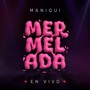 Mermelada (En Vivo)