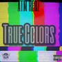 True Colors (Explicit)