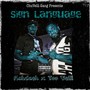 Sing Languge (feat. Too Velli & Flahdaeh) [Explicit]