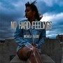 No Hard Feelings (Explicit)