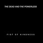 The Dead and the Powerless