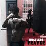 HUSTLERS PRAYER