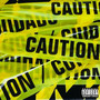 CAUTION! (Explicit)