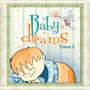 Baby Dreams Vol. 2