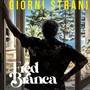 Giorni strani