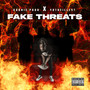 Fake Threats (Explicit)