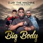 Big Body (feat. Ikko Ace & Kumz)