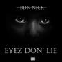 Eyez Don' Lie (Explicit)