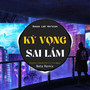 Kỳ Vọng Sai Lầm (House Lak)