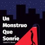 Un Monstruo Que Sonríe (feat. Bruno)