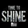 Time to shime (Explicit)