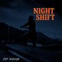 Night Shift