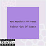 Colour out of space