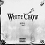 White Crow (Explicit)