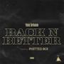 BACK N BETTER (feat. Phitted Boi) [Explicit]