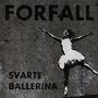 Svarte Ballerina (Explicit)