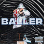 BALLER (Explicit)