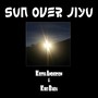 Sun over Jiyu