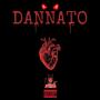 DANNATO (Explicit)