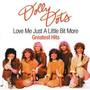 Dolly Dots - Love Me Just A Little Bit More / Greatest Hits