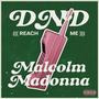 DND (Reach Me) [Explicit]