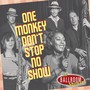 One Monkey Won't Stop No Show