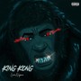 King Kong (Explicit)